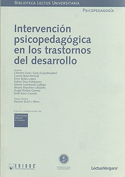 Intervenció psicopedagògica en els trastorns del desenvolupament / Climent Giné i Giné (coordinador) ; [Carmen Basil Almirall... [et al.]]