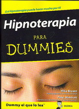 Hipnoterapia para dummies / Mike Bryant y Peter Mabbutt ; traducción: María Mercedes Correa 