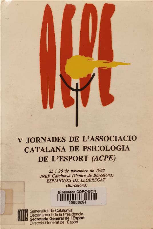 V Jornades de l'Associació Catalana de psicologia de l'esport : 25 i 26 de novembre de 1988 / INEF Catalunya, Centre de Barcelona, Esplugues de Llobregat