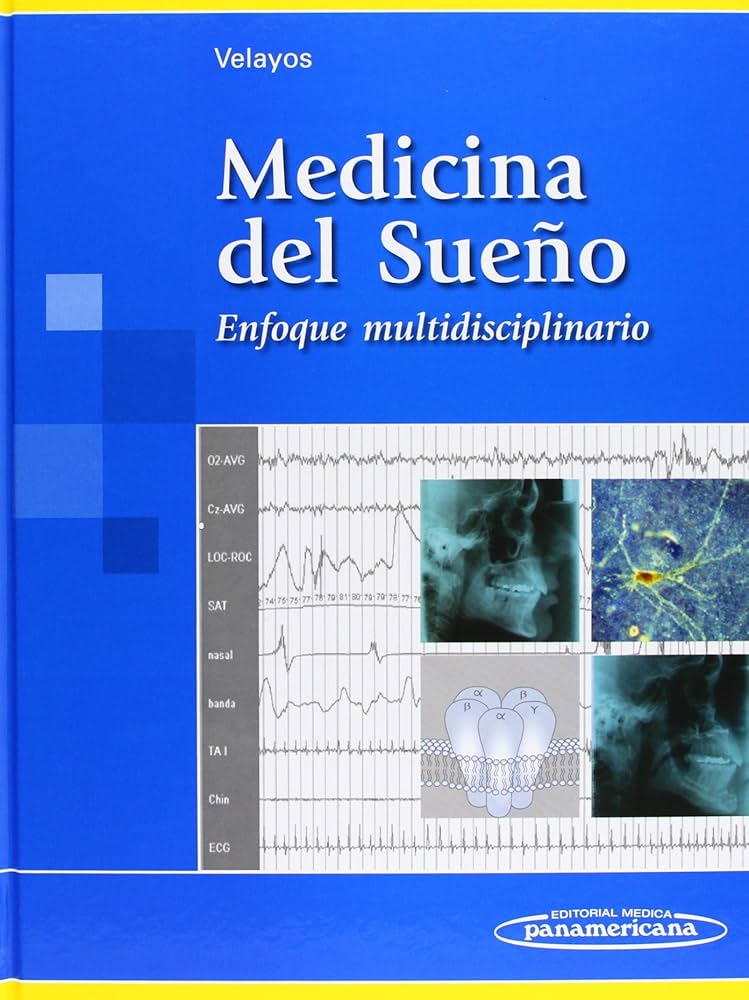 Medicina del sueño : enfoque multidisciplinario / coordinador: José Luis Velayos