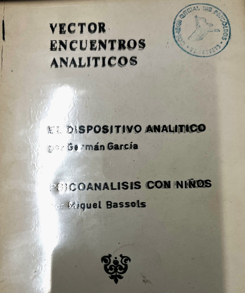 Taula rodona de psicoanàlisi, organitzada per VEA (Vector de Encuentros Analíticos) / conferenciants: Gerard Pommier, German Leopoldo García i González Corriedo