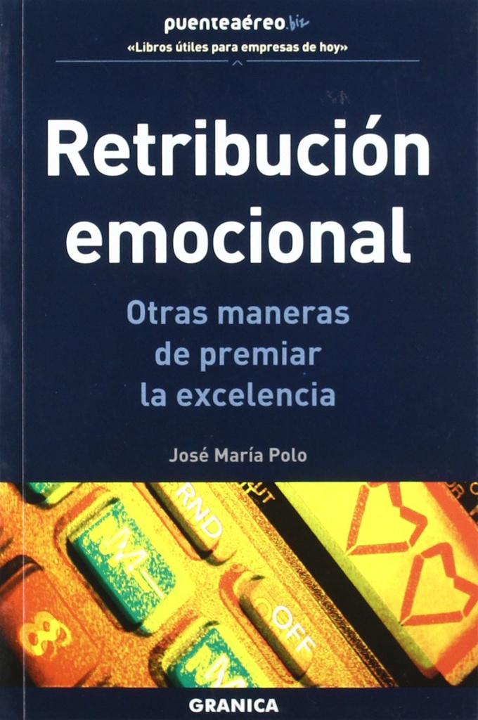 Retribución emocional / [José María Polo]