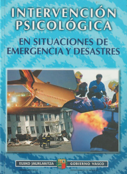 Intervención psicológica en situaciones de emergencia y desastres / [coordinador: Rafa Andrés] 