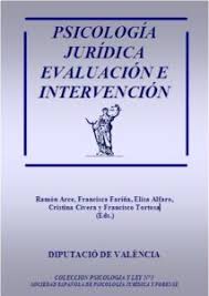 Psicología jurídica : evaluación e intervención / Ramón Arce, Francisca Fariña, Elisa Alfaro (eds.), [et al.] 