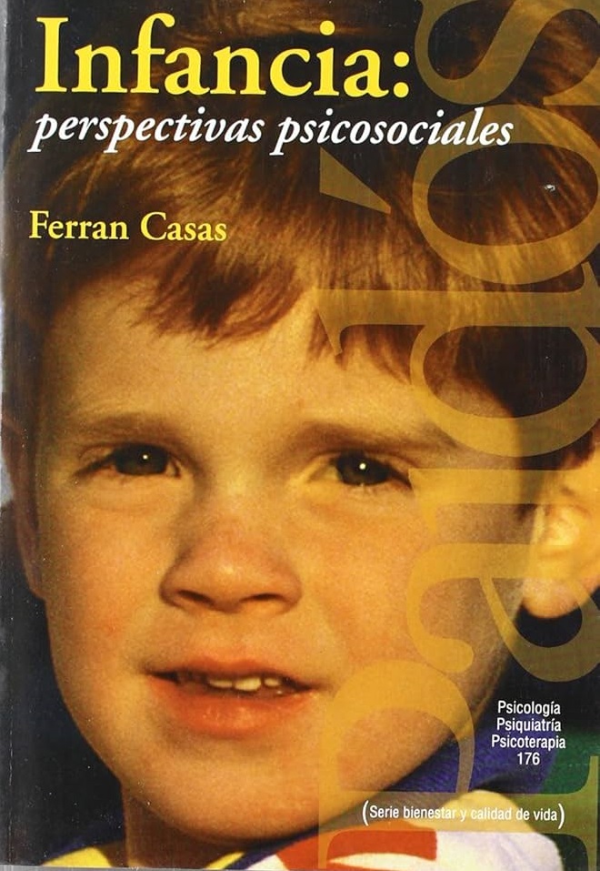 Infancia : perspectivas psicosociales / Ferran Casas