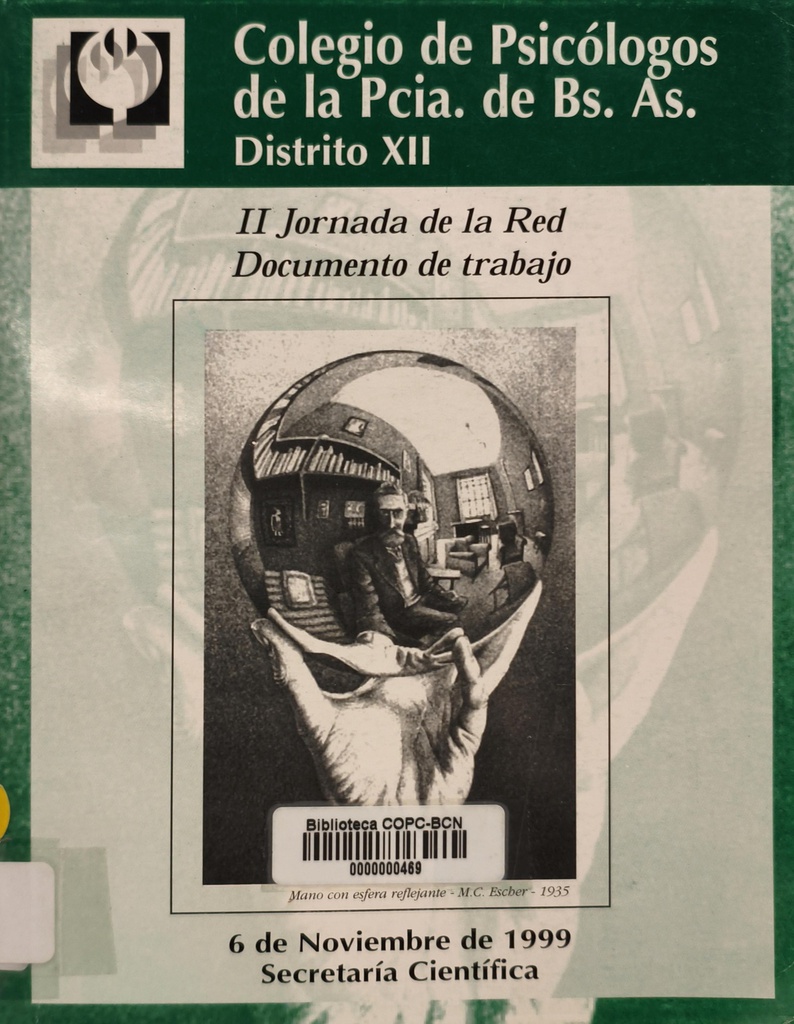  II Jornada de la red : documento de trabajo / Colegio de Psicólogos de la Pcia. de Buenos Aires Distrito XII 