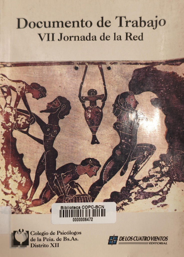 VII Jornada de la red: documento de trabajo / Colegio de Psicólogos de la Pcia. de Buenos Aires Distrito XII 