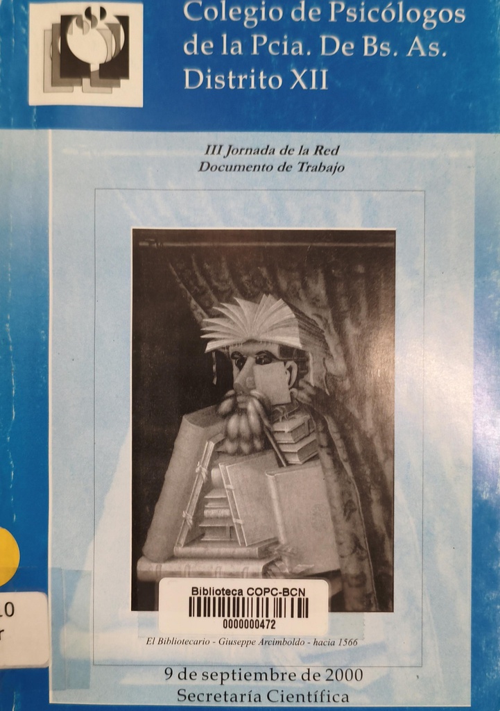 III Jornada de la red : documento de trabajo / Colegio de Psicólogos de la Pcia. de Buenos Aires Distrito XII