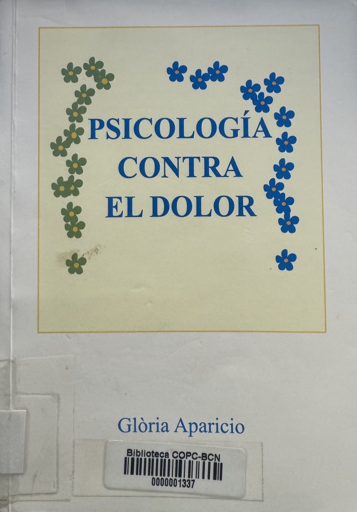 Psicología contra el dolor / Gloria Aparicio Moya