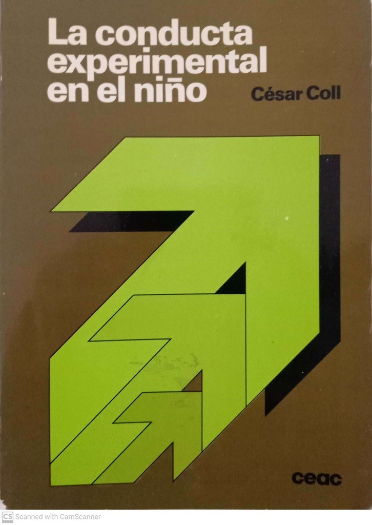 La Conducta experimental en el niño / Cesar Coll