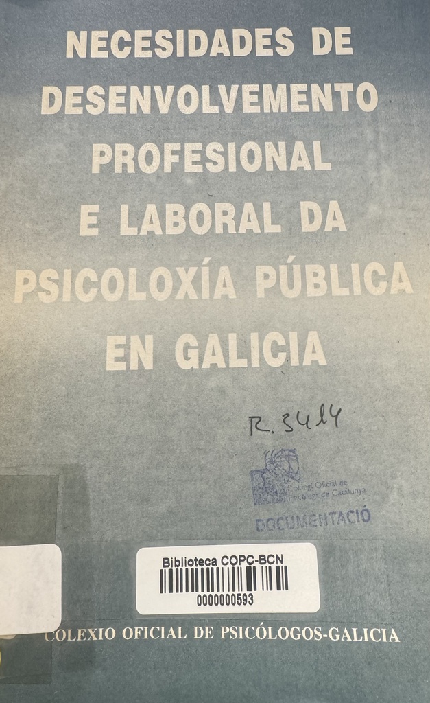 Necesidades de desenvolvemento profesional e laboral da psicoloxía pública en Galicia