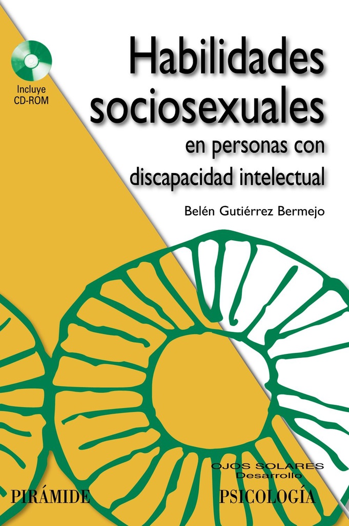 Habilidades sociosexuales en personas con discapacidad intelectual / Belén Gutiérrez Bermejo 