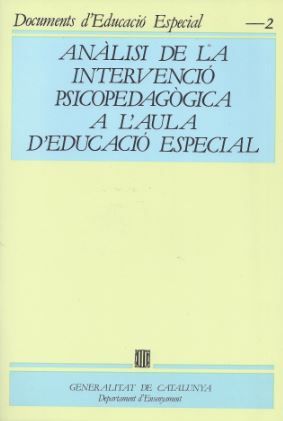 Anàlisi de la intervenció psicopedagògica a l'aula d'educació especial