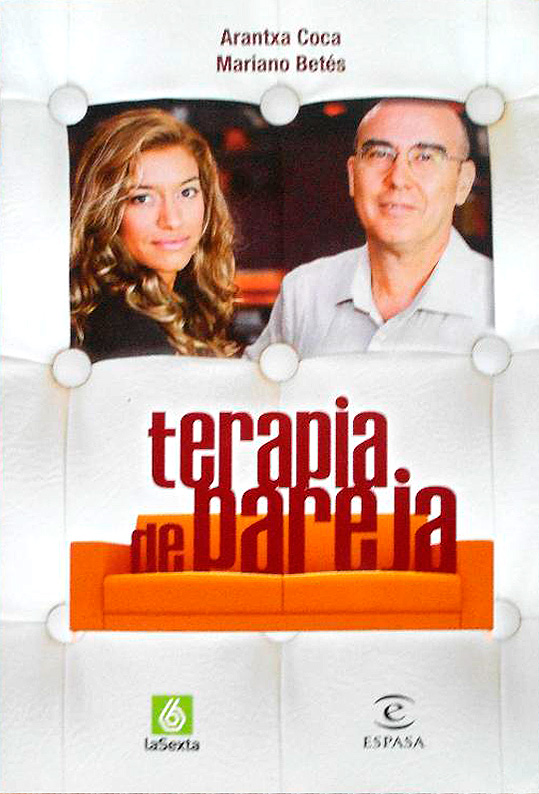 Terapia de pareja / Arantxa Coca, Mariano Betés