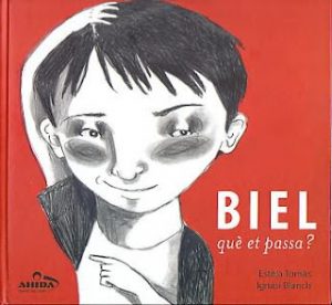 Biel què et passa? / text: Estela Tomàs, il·lustracions: Ignasi Blanch