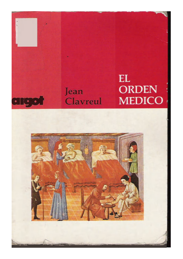 El Orden médico / Jean Clavreul