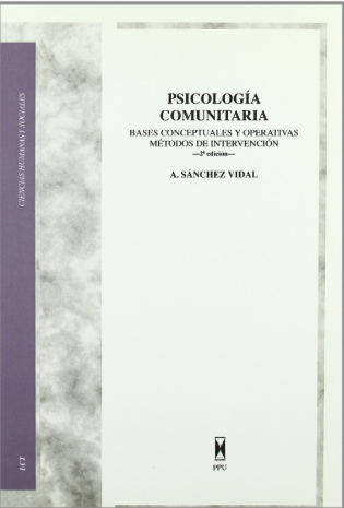 Psicología comunitaria : bases conceptuales y operativas : métodos de intervención / Alipio Sánchez Vidal