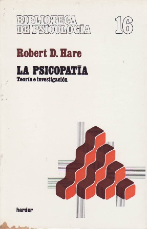 La psicopatía : teoría y investigación / Robert D. Hare