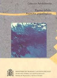 Espina bífida : aspectos psicológicos / Autora: Mª Asunción Jiménez Rodrigo