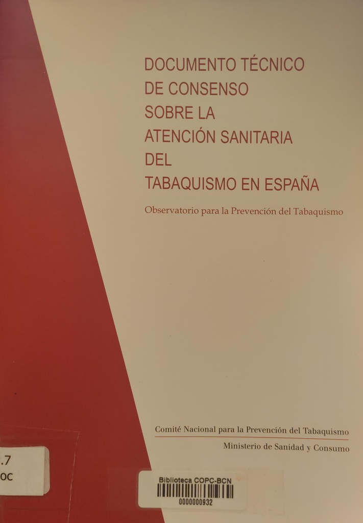 Documento técnico de consenso sobre la atención sanitaria del tabaquismo en España observatorio para la prevención del tabaquismo