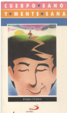 Cuerpo sano y mente sana / Pedro Finkler ; traduit per Eloy Requena Calvo