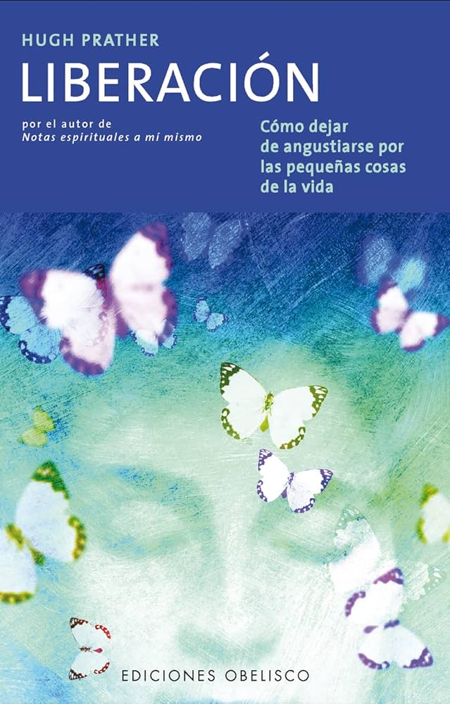 Liberación / Hugh Prather ; [traducción de José Ma. Pomares]