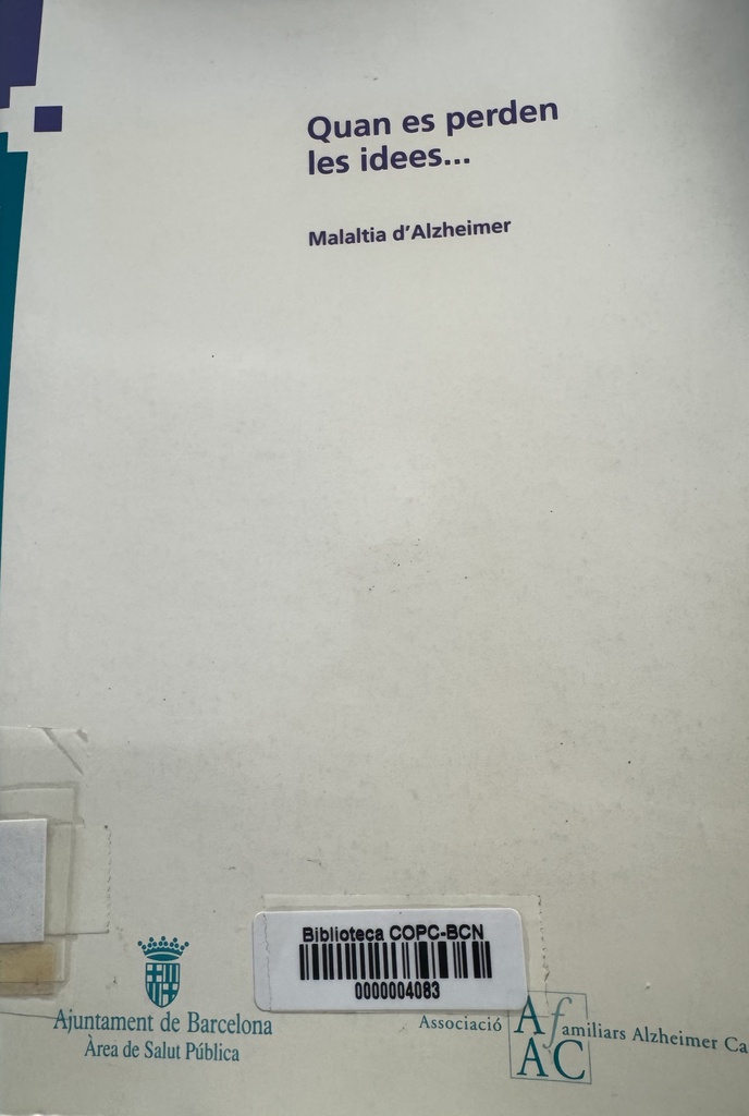 Quan es perden les idees : malaltia d'Alzheimer