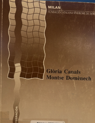 Proyecto Aura : una experiencia de integración laboral de jóvenes con Síndrome de Down / Glòria Canals i Sans, Montse Domènech i Girbau ; con la imprescindible colaboración de: Carme Huguet ... [et al.] ; y la ayuda de: Mª Teresa Camps, Mª José Miquel i Anna Muñiz ; [traducción: Cristina García-Márquez y Xavier Grea]