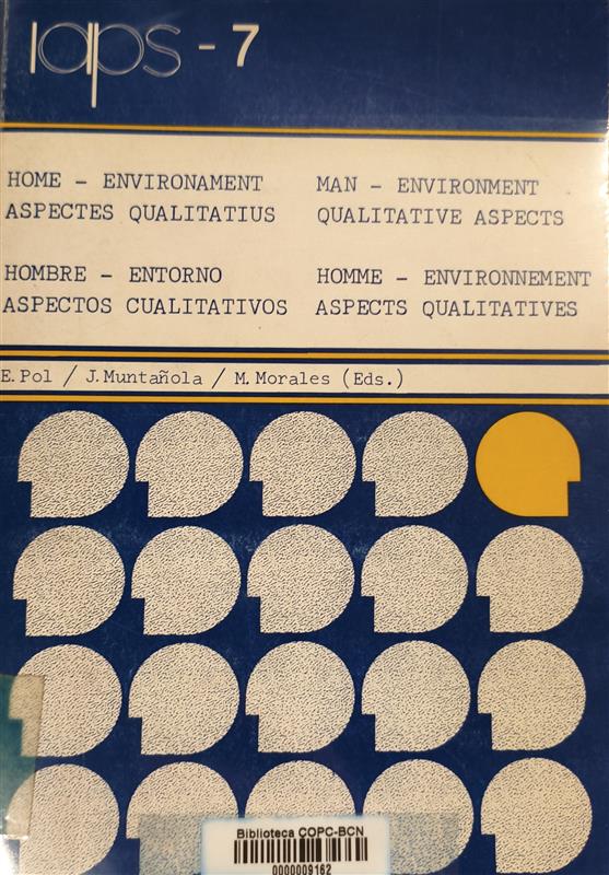Home, environament, aspectes qualitatius / Enric Pol, Josep Muntañola, Montserrat Morales (eds.)