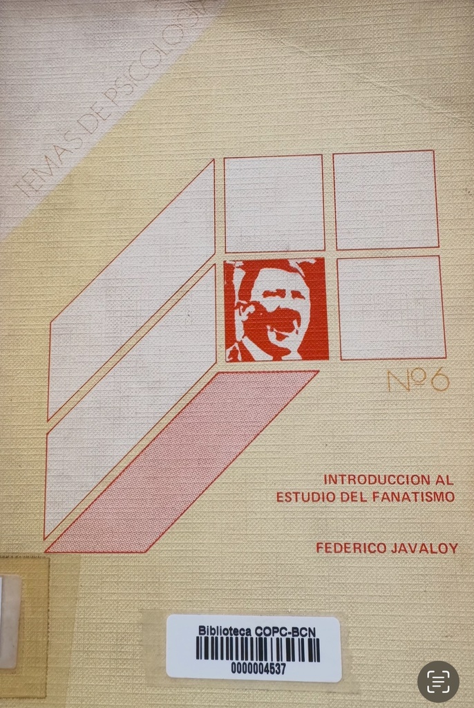 Introducción al estudio del fanatismo / Federico Javaloy