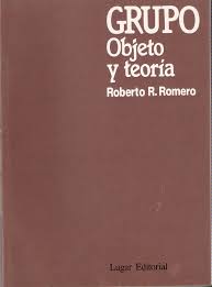 Grupo : objeto y teoría / Roberto R. Romero