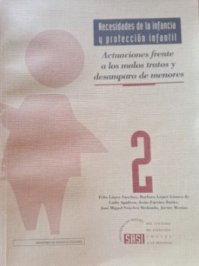 Necesidades de la infancia y protección infantil / Félix López Sanchez