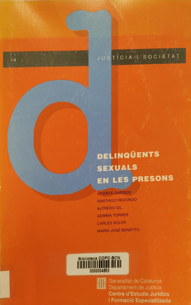 Delinqüents sexuals en les presons / Vicente Garrido [et al.]