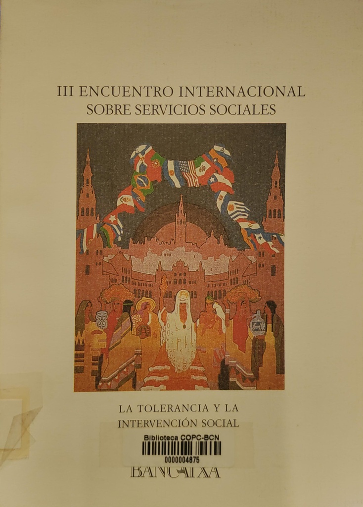 La Tolerancia y la intervención social / III Encuentro Internacional sobre Servicios Sociales