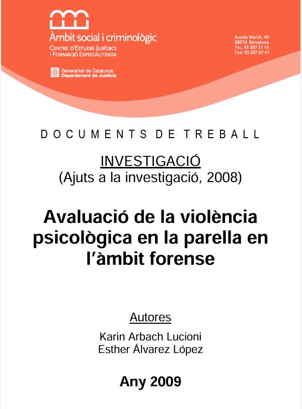 Avaluació de la violència psicològica en la parella en l'àmbit forense/ autors: Karin Arbach Lucioni, Esther Álvarez López