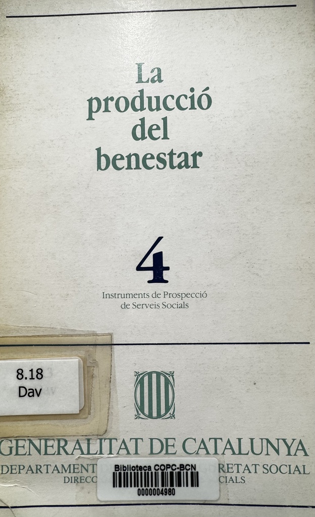 La Producció del benestar / [autors: Bleddyn Davies i Martin Knapp]