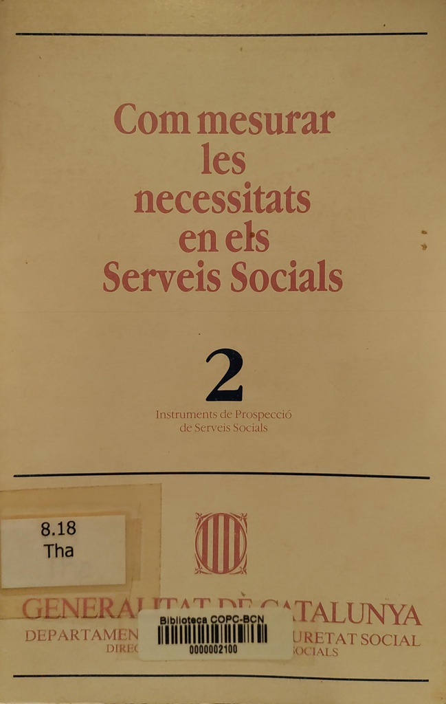 Com mesurar les necessitats en els serveis socials / [autor: Richard Thayer]