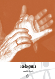 Sordceguesa : manual de referència : per a serveis socials, sanitaris i educatius / FESOCE