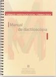 Manual de dactiloscòpia / Carlos España Morquecho