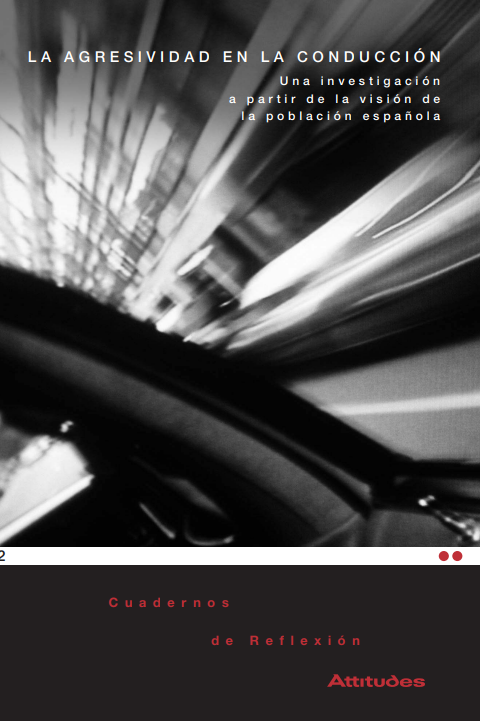 La Agresividad en la conducción : una visión a partir de la visión de la población española / autores: Francisco Alonso ... [et al.]