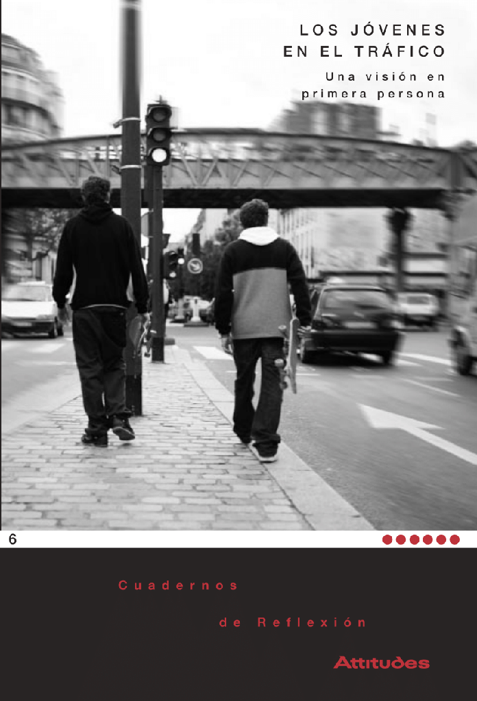 Los jóvenes en el tráfico : una visión en primera persona / autores, Francisco Alonso, Jaime Sanmartín, Constanza Calatayud ... [et al.] 