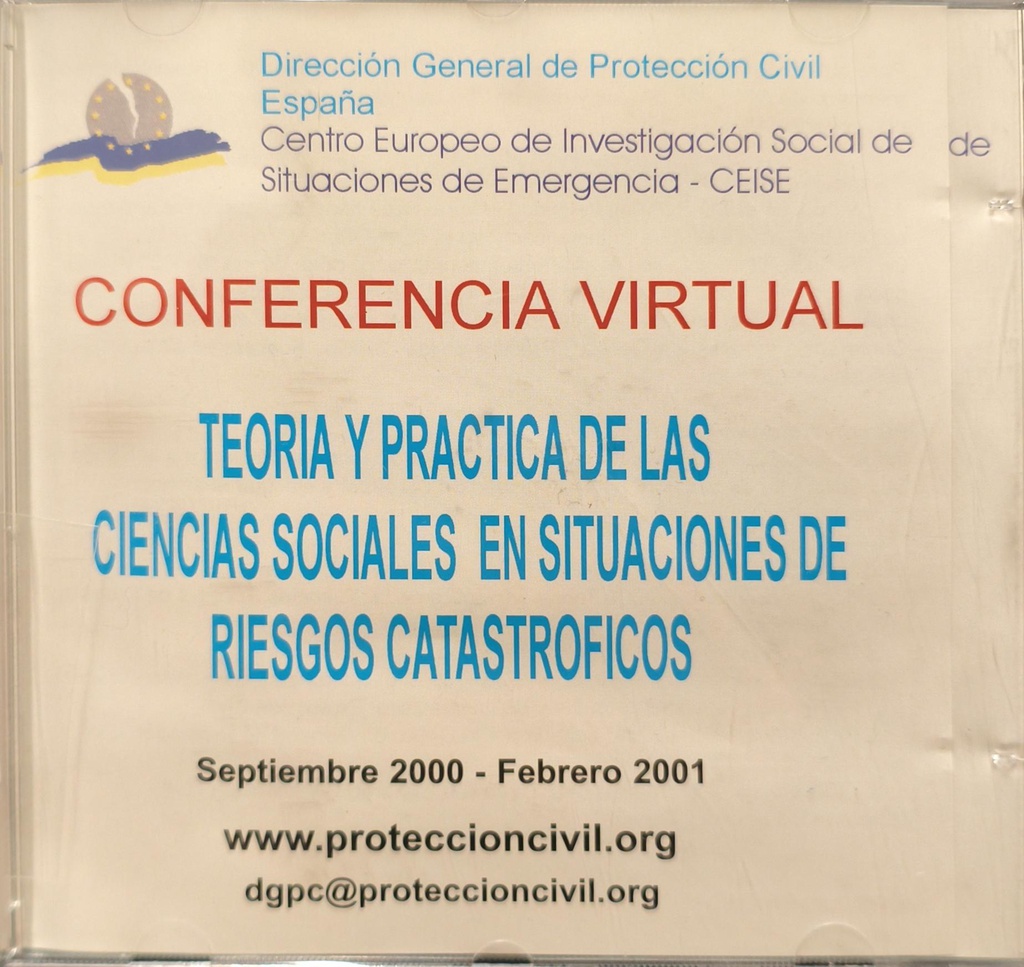 Teoría y práctica de las ciencias sociales en situaciones de riesgos catastróficos / Centro Europeo de investigación Social de Situaciones de Emergencia