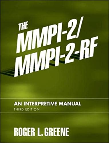 The MMPI-2/MMPI-2-RF : an interpretive manual / Roger L. Greene