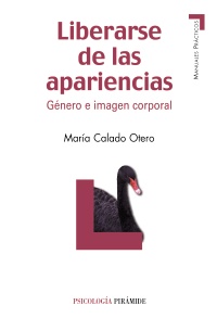 Liberarse de las apariencias : género e imagen corporal / María Calado Otero