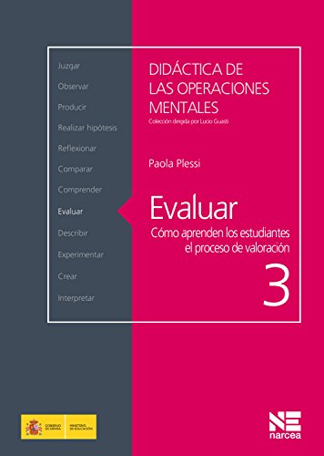 Evaluar : cómo aprenden los estudiantes el proceso de valoración / Paola Plessi