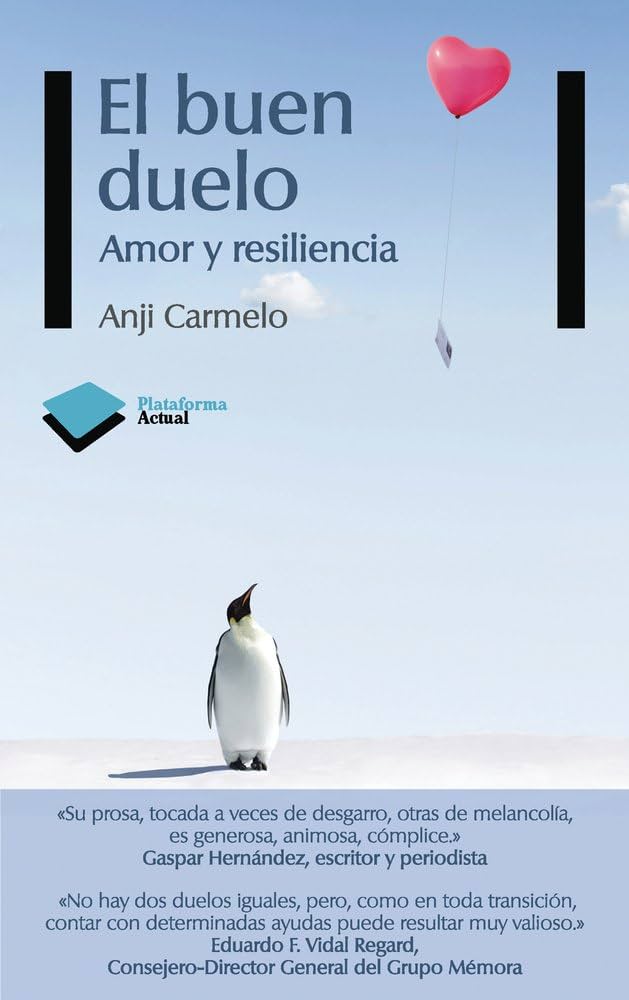 El Buen duelo : amor y resiliencia / Anji Carmelo