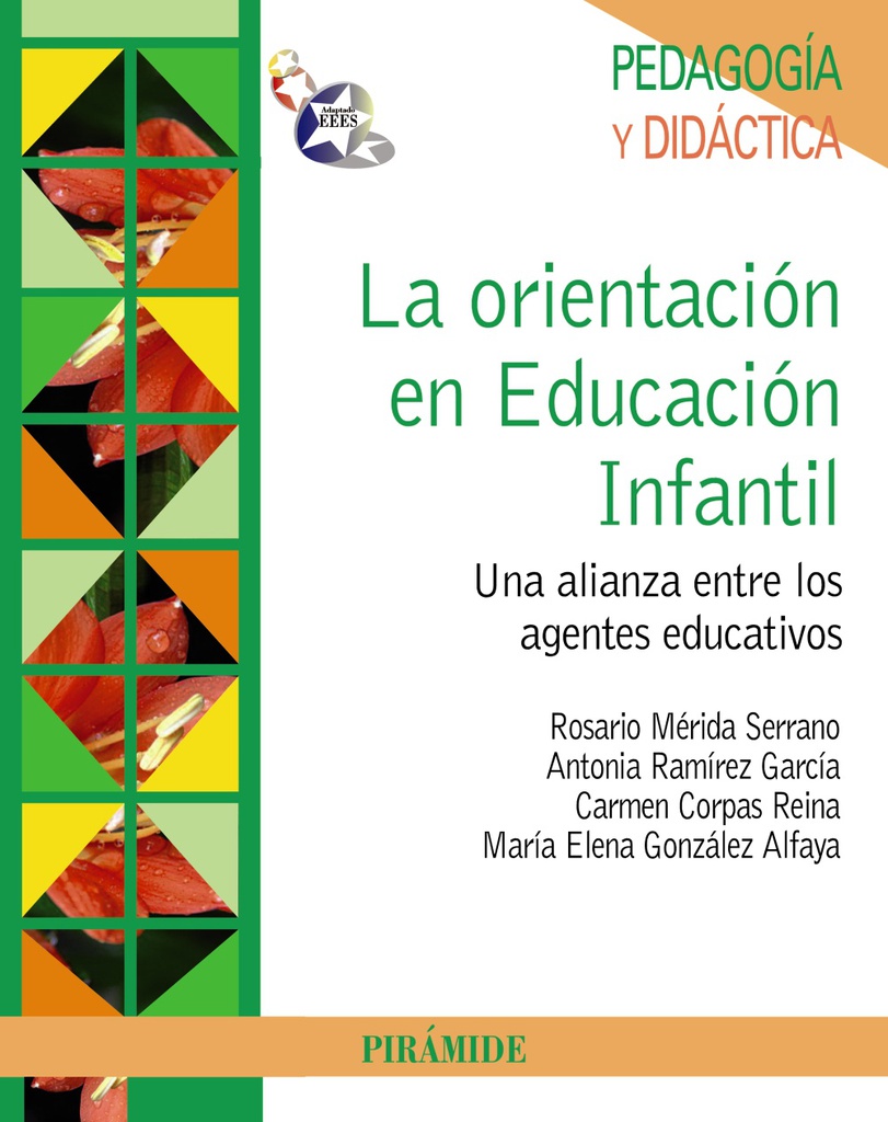 La Orientación en educación infantil : una alianza entre los agentes educativos / Rosario Mérida Serrano ... [et al.]