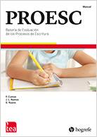 PROESC : evaluación de los procesos de escritura / Fernando Cuetos Vega, José Luis Ramos Sánchez, Elvira Ruano Hernández