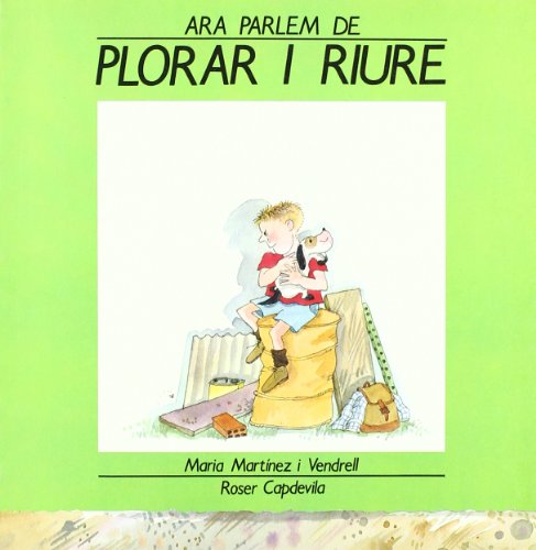 Plorar i riure / text: Maria Martínez i Vendrell ; il·lustracions: Roser Capdevila