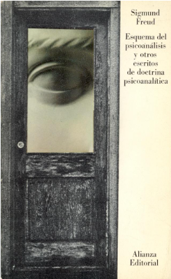 Esquema del psicoanálisis y otros escritos de doctrina psicoanalítica / Sigmund Freud